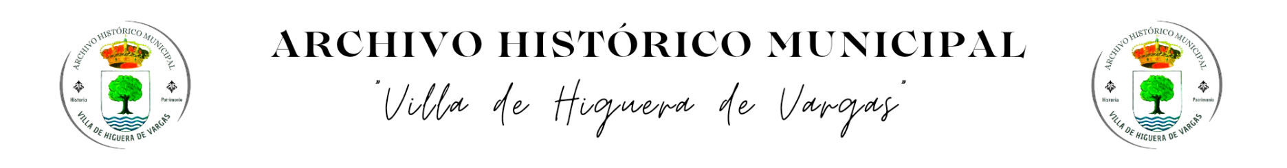 Archivo Histórico Municipal "Villa de Higuera de Vargas"