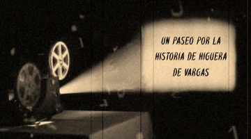 Un paseo por la historia de Higuera de Vargas